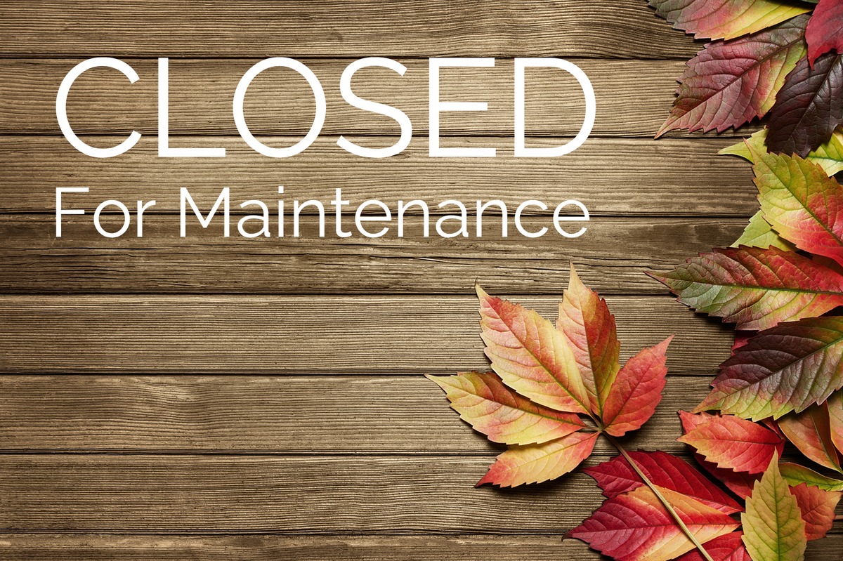 Temporarily Closed for Maintenance